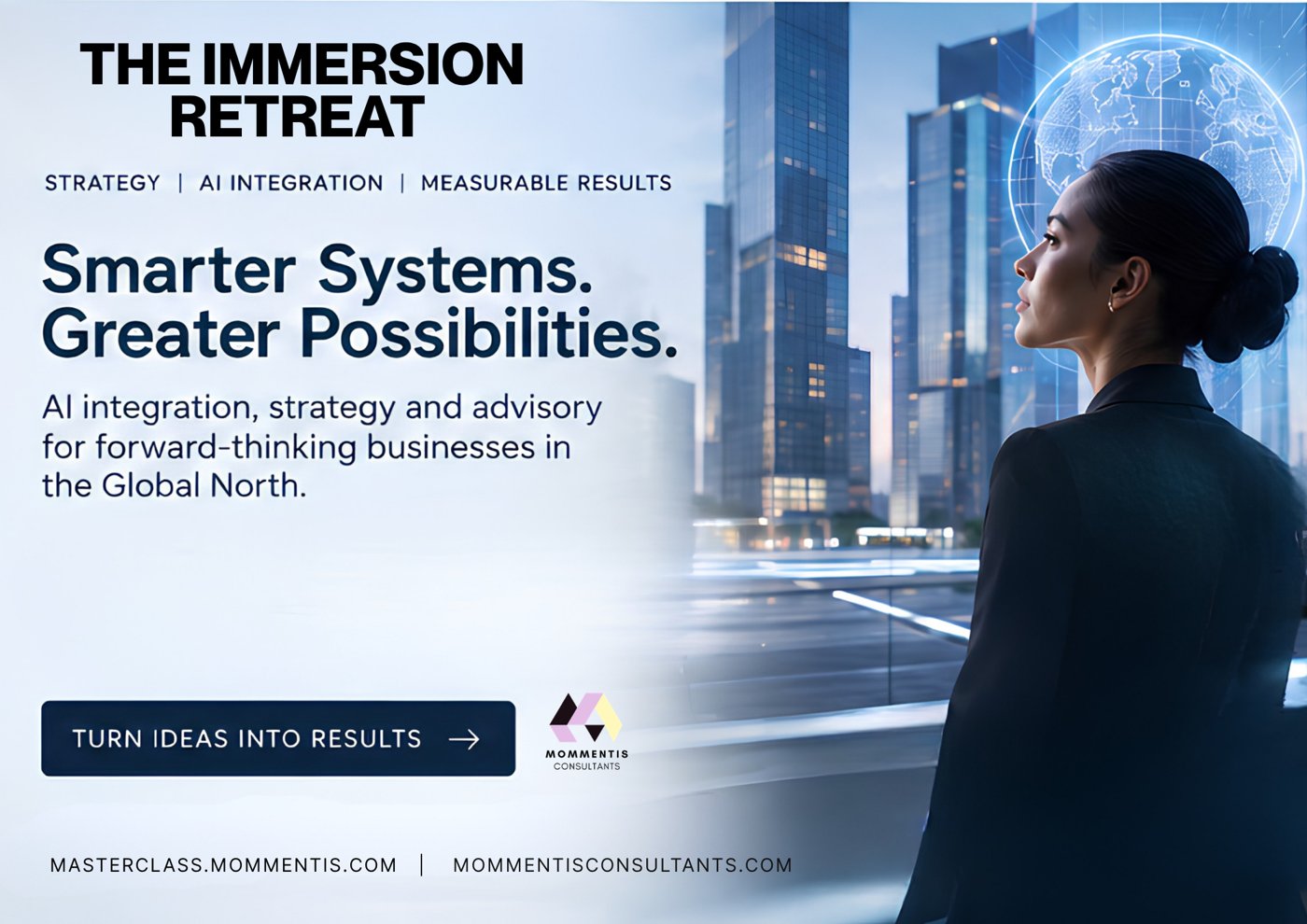The Immersion Retreat — Strategy, AI Integration, Measurable Results. Mommentis Consultants.
